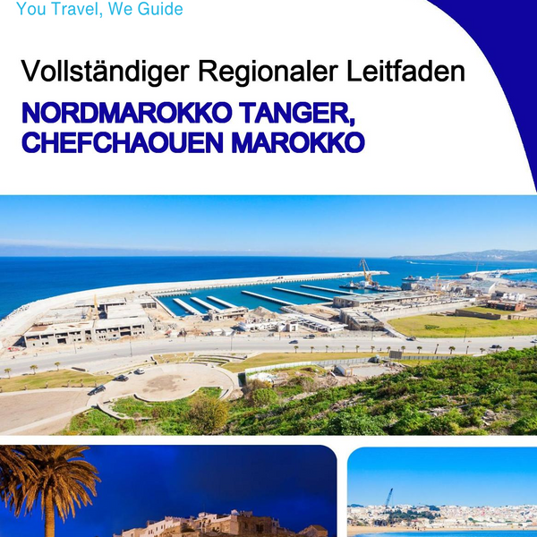 The Regional travel guide for Northern Morocco (Tangier, Chefchaouen) (Morocco)