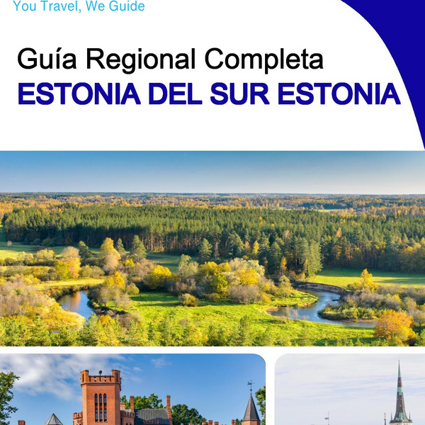The Regional travel guide for Southern Estonia (Estonia)