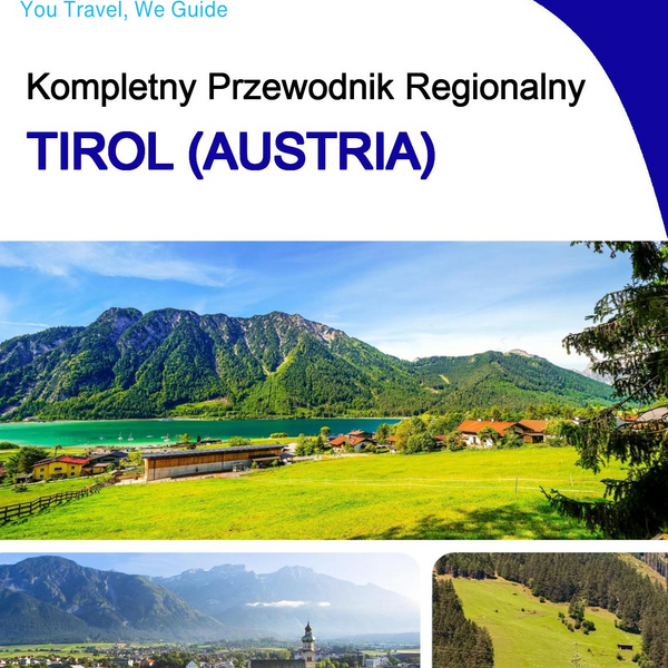 The Regional travel guide for Tyrol (Austria)