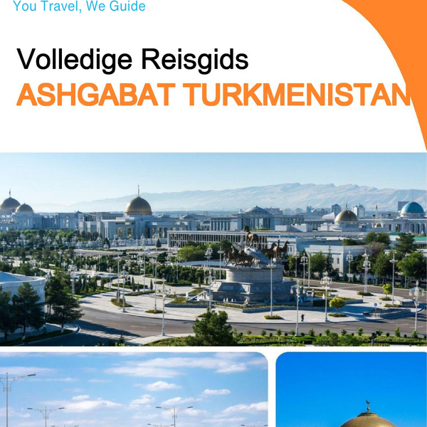 The city guide for Ashgabat (Turkmenistan)