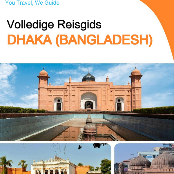 The city guide for Dhaka (Bangladesh)
