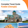 The city guide for Kutaisi (Georgia)