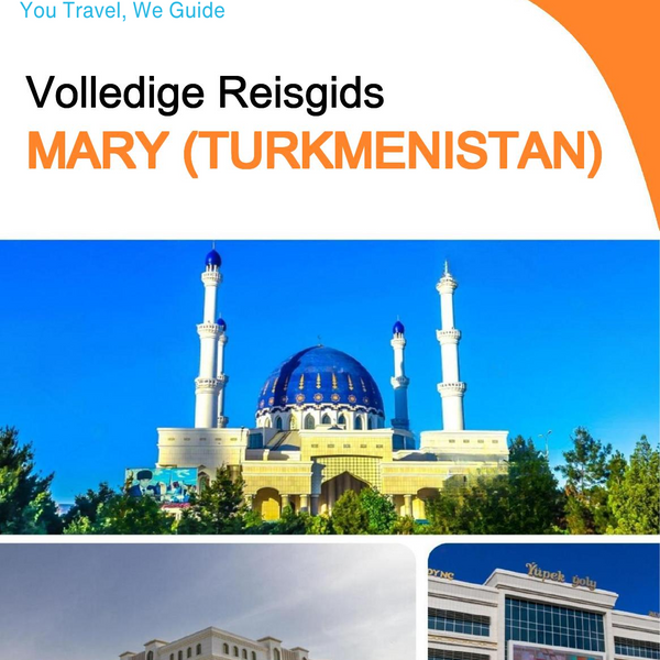 The city guide for Mary (Turkmenistan)
