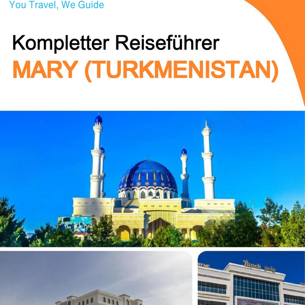 The city guide for Mary (Turkmenistan)
