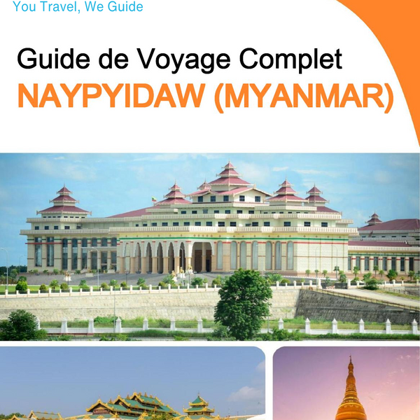 The city guide for Naypyidaw (Myanmar)