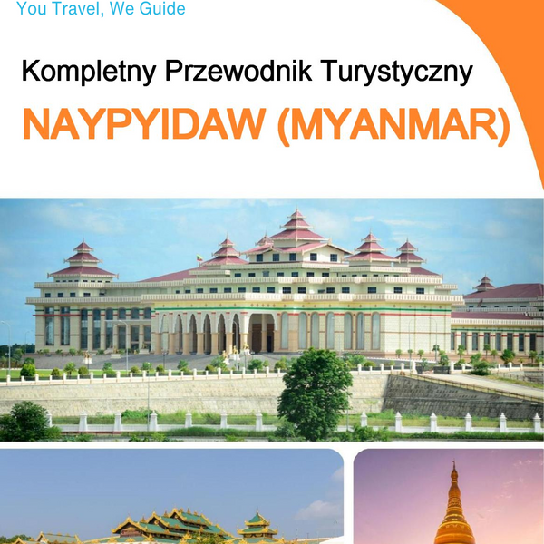 The city guide for Naypyidaw (Myanmar)