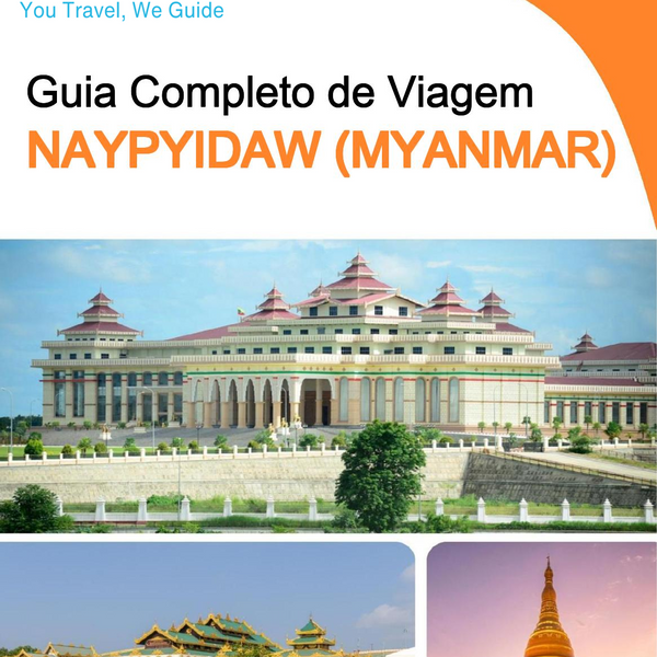 The city guide for Naypyidaw (Myanmar)