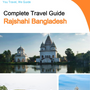 The city guide for Rajshahi (Bangladesh)