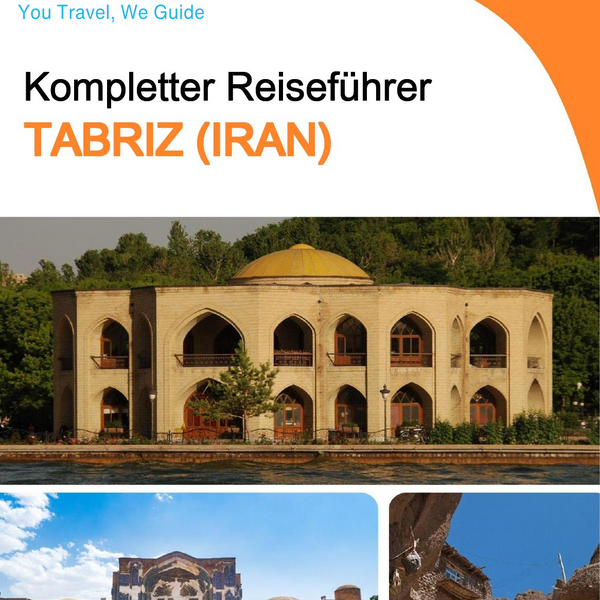 The city guide for Tabriz (Iran)