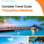 The city guide for Thulusdhoo (Maldives)