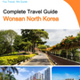 The city guide for Wonsan (North Korea)