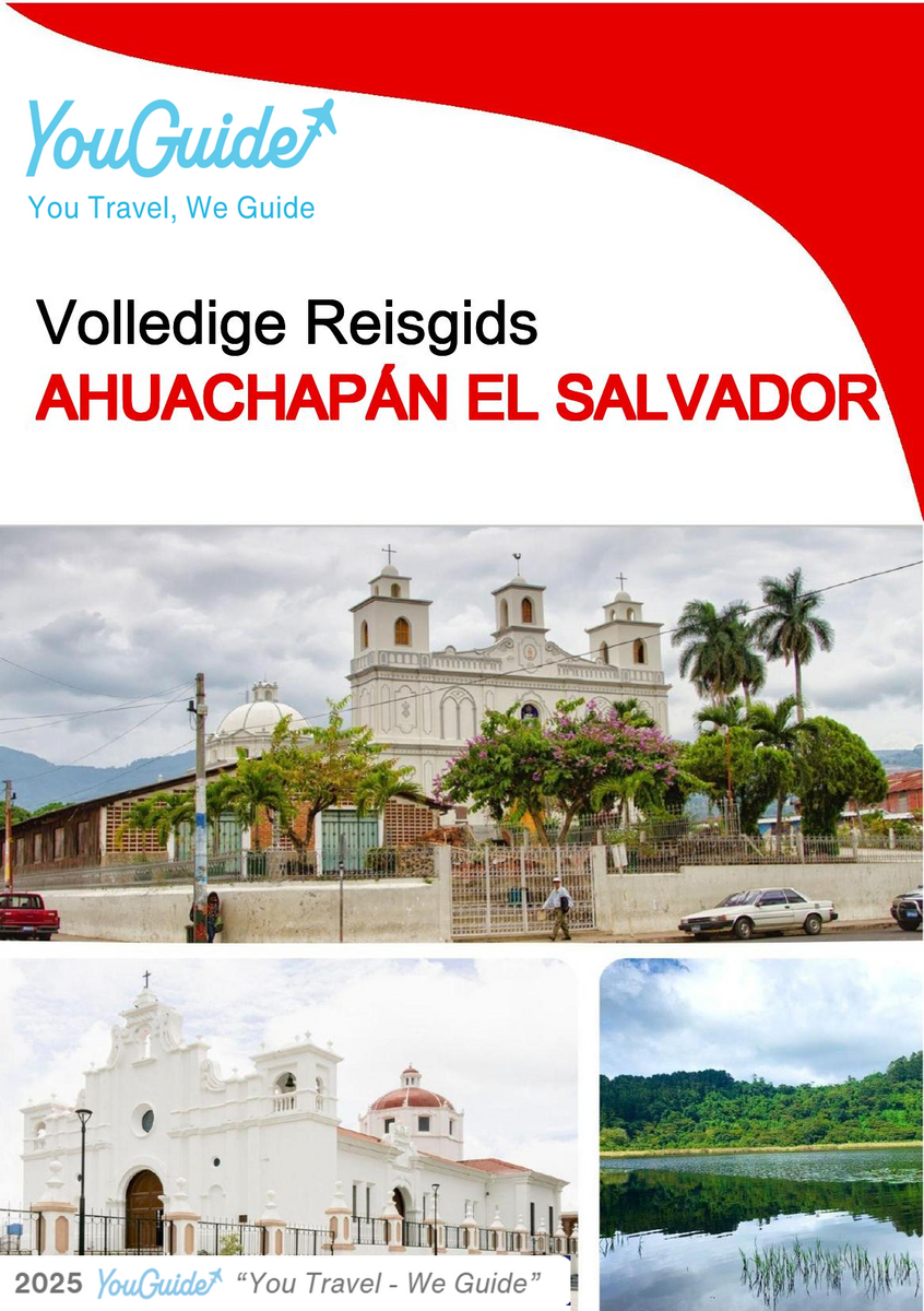 The city trip guide for Ahuachapán (El Salvador)