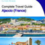The city trip guide for Ajaccio (France)