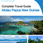 The city trip guide for Alotau (Papua New Guinea)