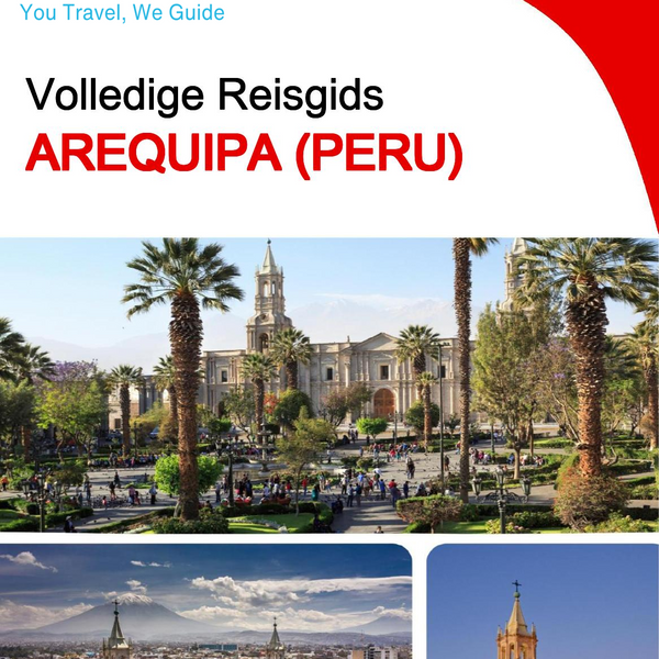 The city trip guide for Arequipa (Peru)