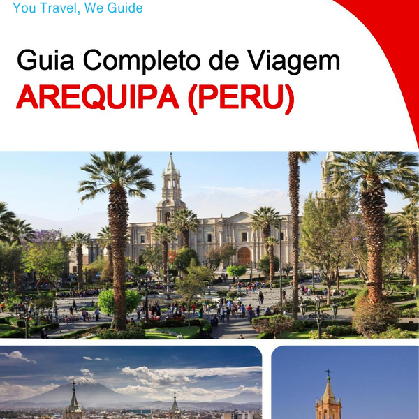 The city trip guide for Arequipa (Peru)