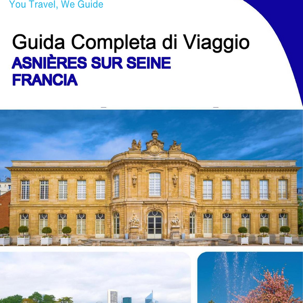 The city trip guide for Asnières sur Seine (France)
