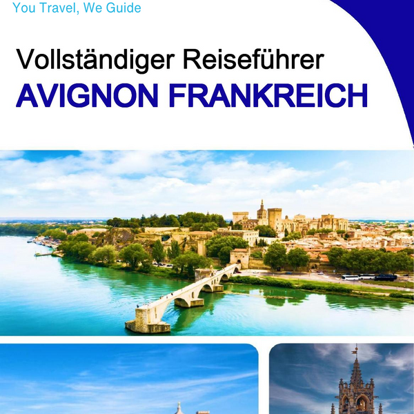 The city trip guide for Avignon (France)