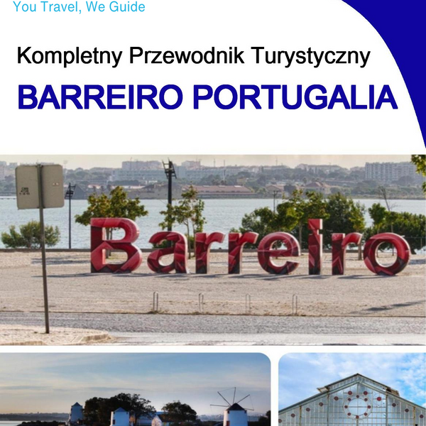 The city trip guide for Barreiro (Portugal)