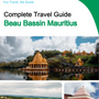 The city trip guide for Beau Bassin (Mauritius)