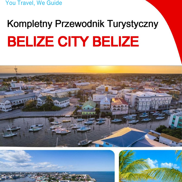 The city trip guide for Belize City (Belize)