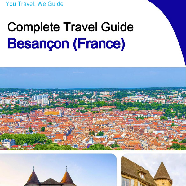 The city trip guide for Besançon (France)