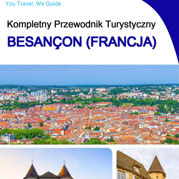 The city trip guide for Besançon (France)