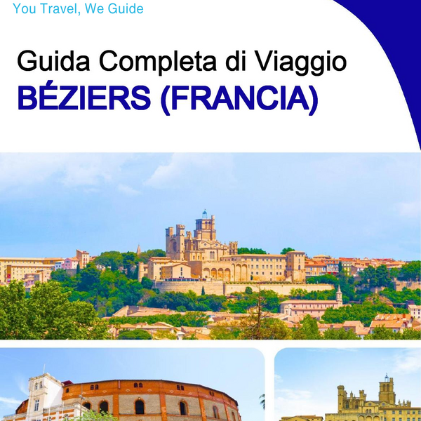 The city trip guide for Béziers (France)