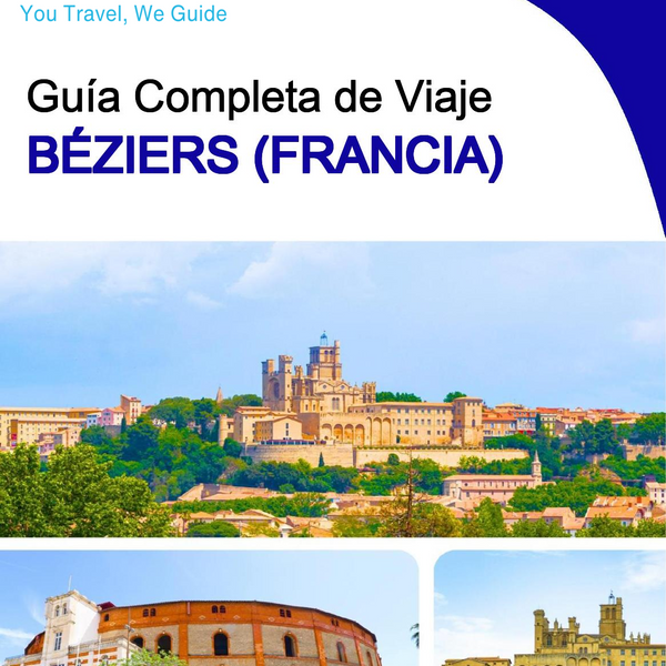 The city trip guide for Béziers (France)