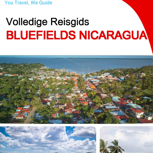The city trip guide for Bluefields (Nicaragua)
