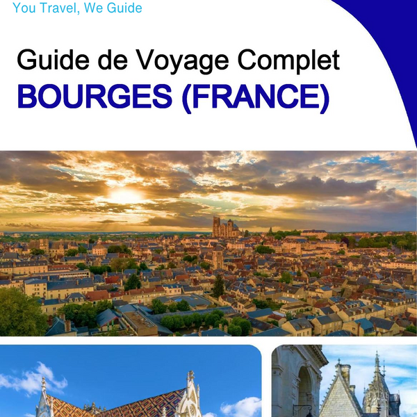 The city trip guide for Bourges (France)