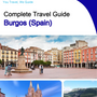 The city trip guide for Burgos (Spain)