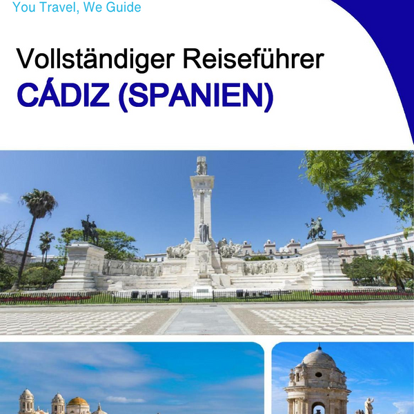 The city trip guide for Cádiz (Spain)
