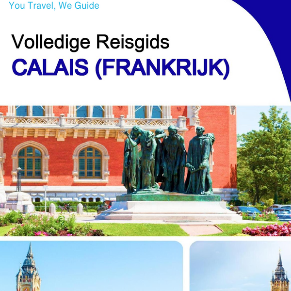 The city trip guide for Calais (France)