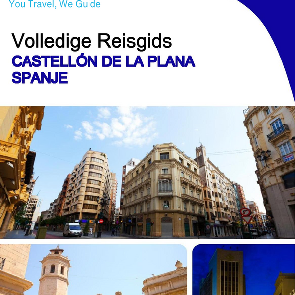 The city trip guide for Castellón de la Plana (Spain)