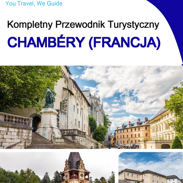 The city trip guide for Chambéry (France)