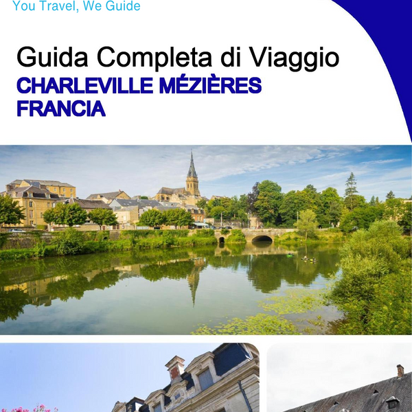 The city trip guide for Charleville Mézières (France)
