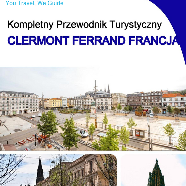 The city trip guide for Clermont Ferrand (France)