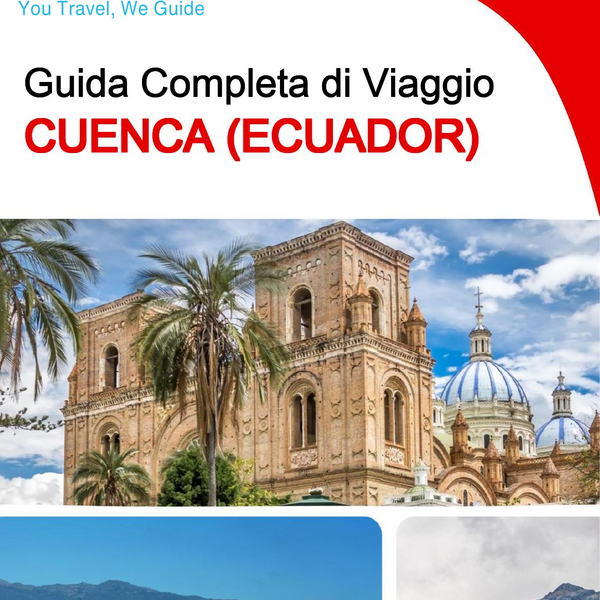 The city trip guide for Cuenca (Ecuador)
