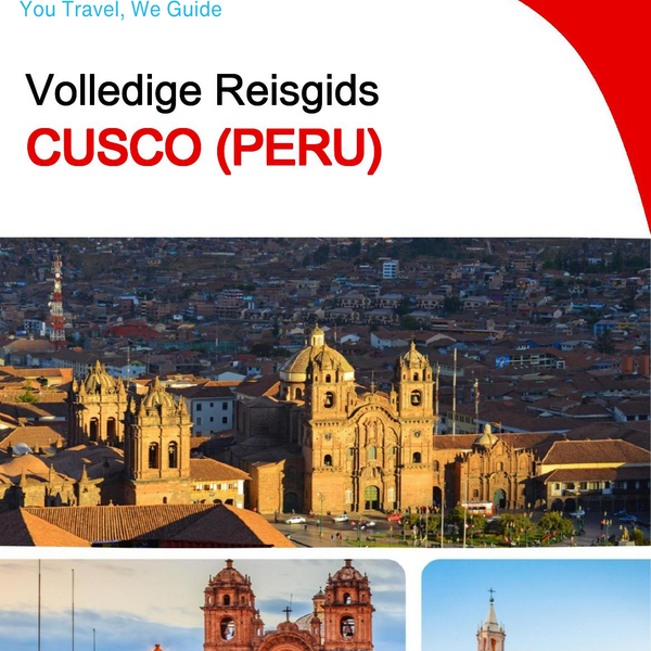 The city trip guide for Cusco (Peru)