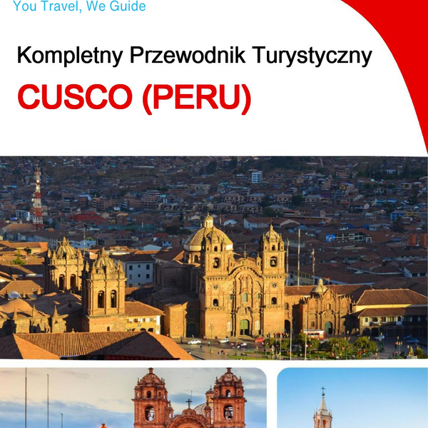 The city trip guide for Cusco (Peru)