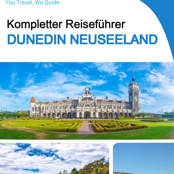 The city trip guide for Dunedin (New Zealand)