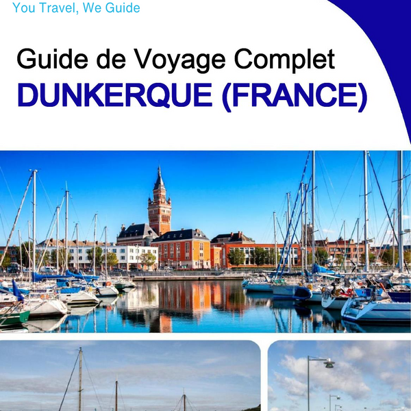 The city trip guide for Dunkirk (France)