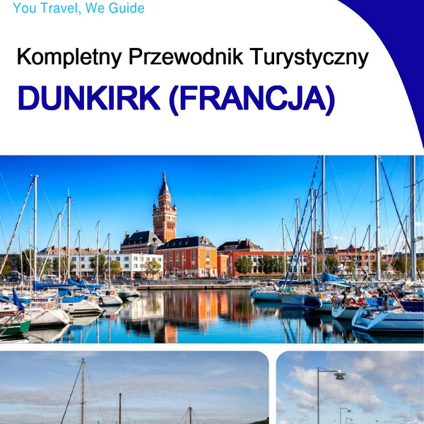 The city trip guide for Dunkirk (France)