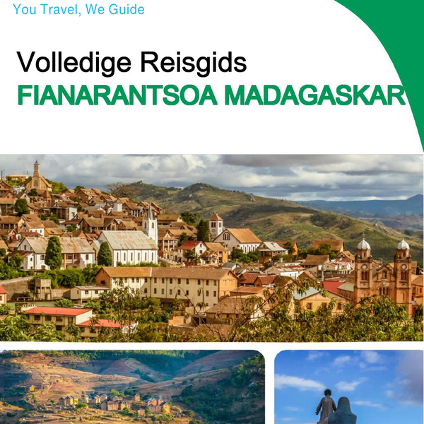 The city trip guide for Fianarantsoa (Madagascar)