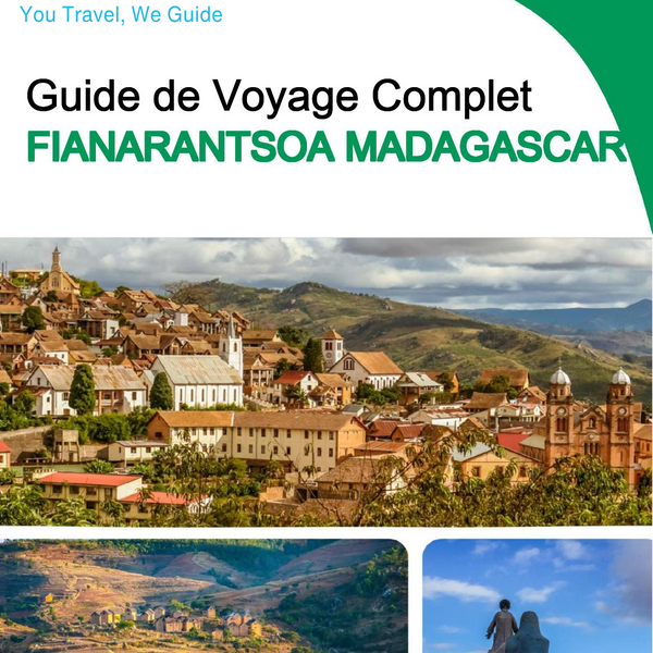 The city trip guide for Fianarantsoa (Madagascar)