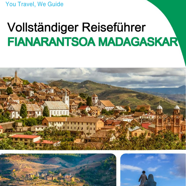 The city trip guide for Fianarantsoa (Madagascar)