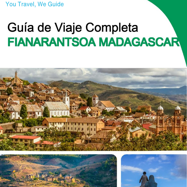The city trip guide for Fianarantsoa (Madagascar)