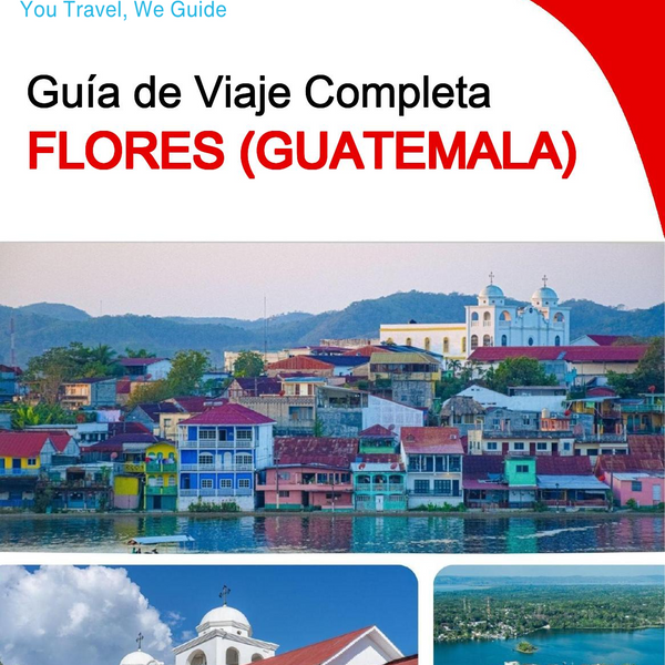 The city trip guide for Flores (Guatemala)