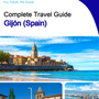 The city trip guide for Gijón (Spain)